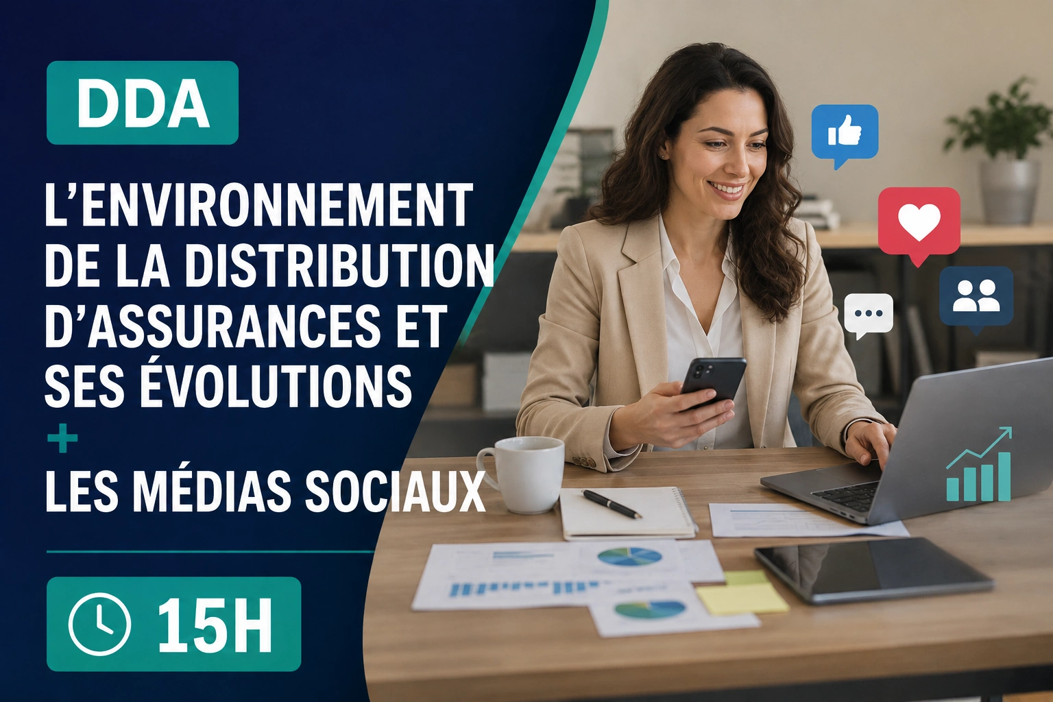 Formation L'environnement de la distribution d'assurances et ses évolutions + Les médias sociaux